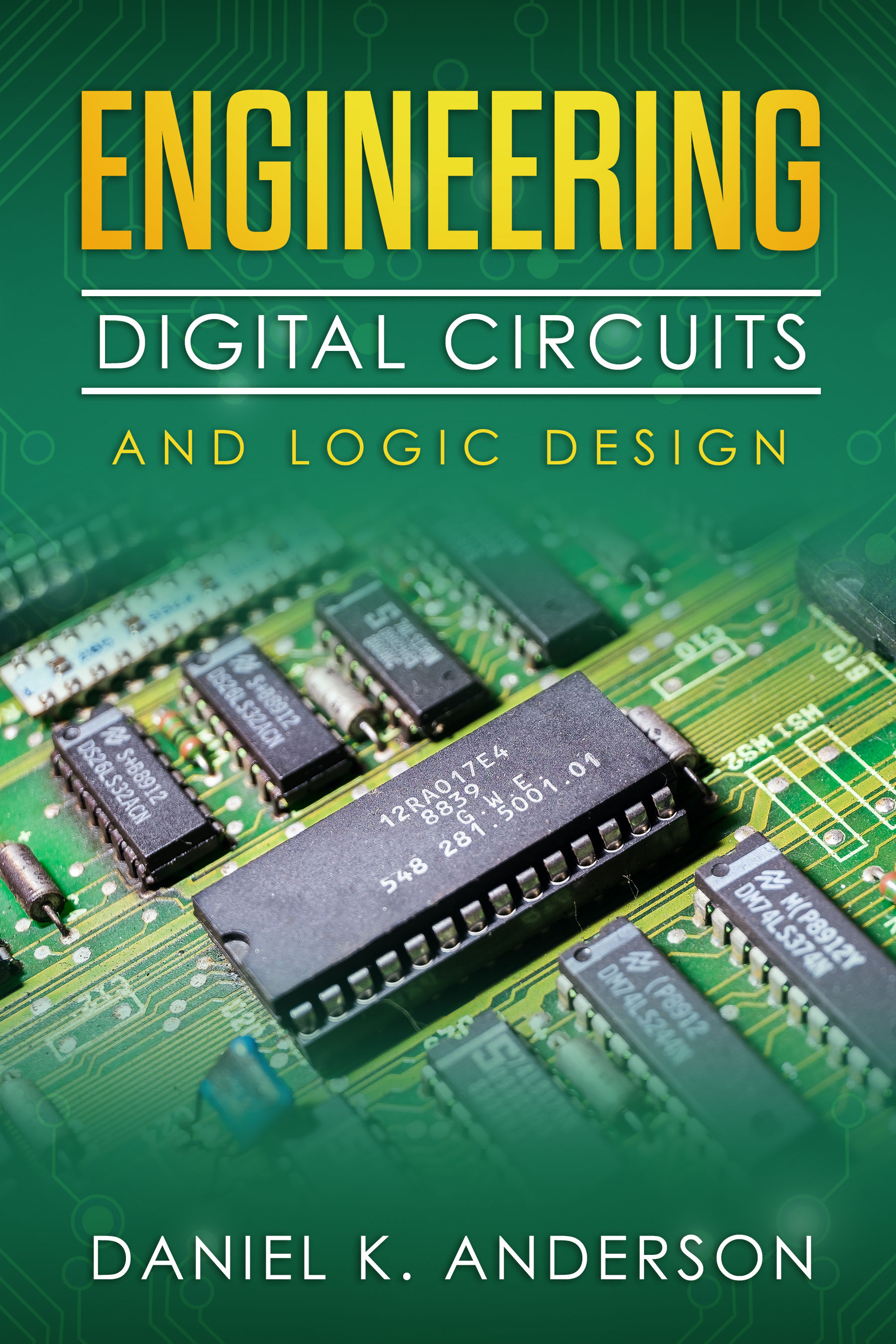 Engineering Digital Circuits And Logic Design E-Book