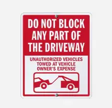 Do Not Block Any Part Of The Driveway
