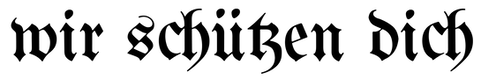 schrift_wir_schuetzen_dich.webp