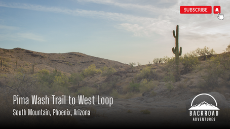 Exploring the West Loop Trail to Pima Wash | South Mountain