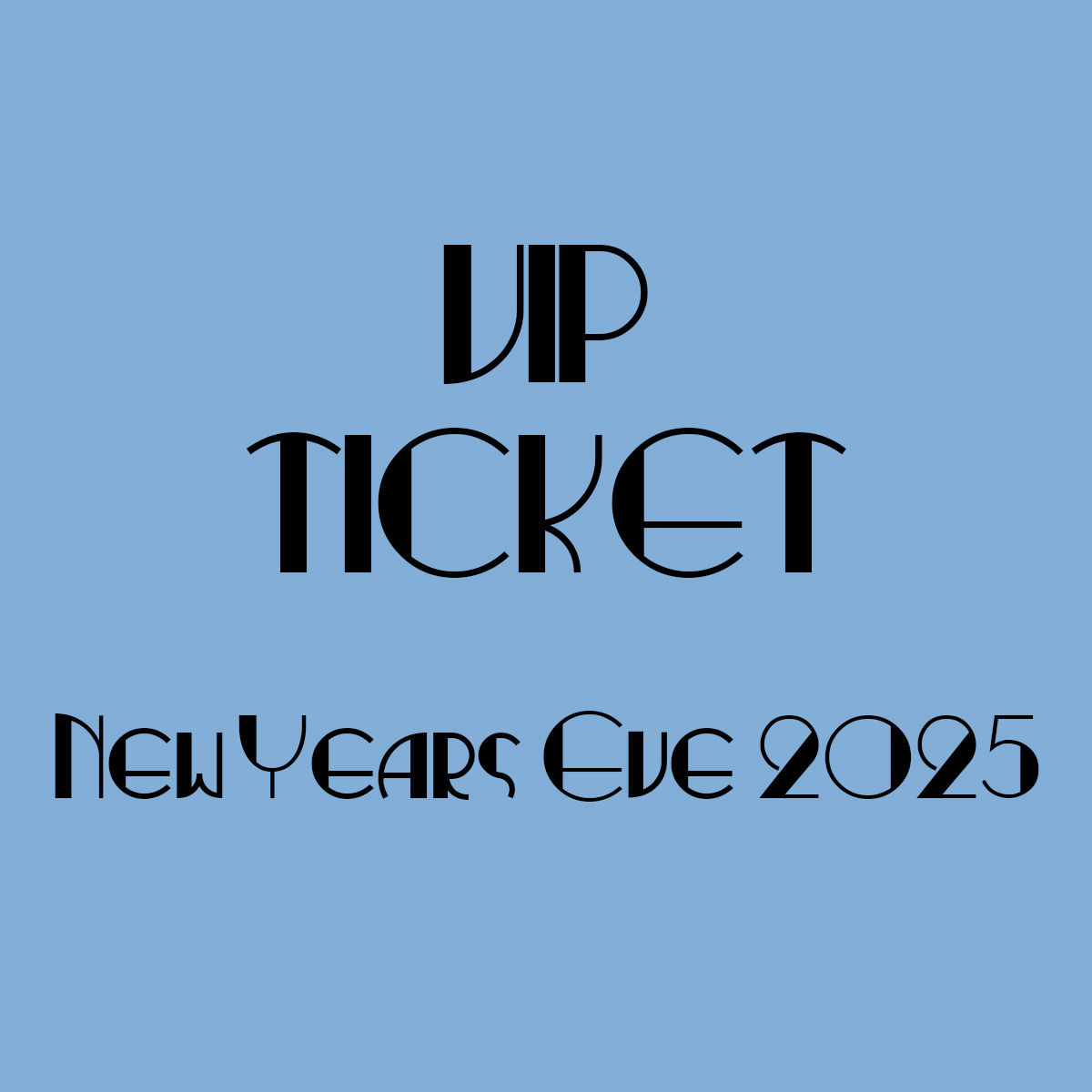 VIP Ticket
