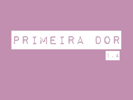 PRIMEIRA DOR