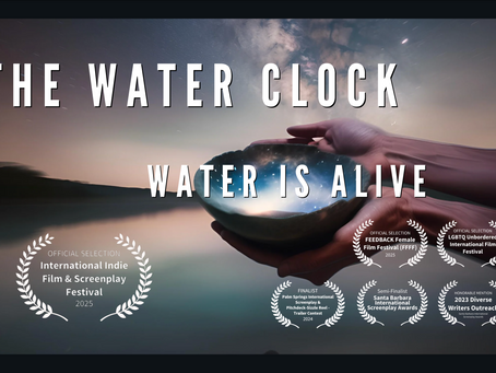 "The Water Clock" Tide is Rising:  Cli-Fi Screenplay Earns Multiple Prestigious Accolades