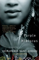Purple Hibiscus: A Novel