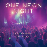80 M.O.R.S – One Neon Night