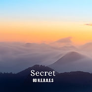 80 H.E.R.O.E.S – Secret