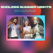 80 M.O.R.S – Endless Summer Nights