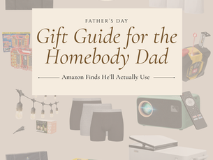 Father's Day Gift Guide for the Homebody Dad: Amazon Finds He'll Actually Use