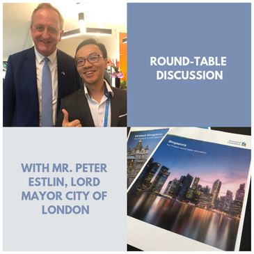 Chye Kit’s FinTech Round-Table Discussion with Mr. Peter Estlin, Lord Mayor, City of London