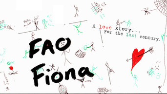 Hand-drawn illustration: FAO Fiona; A love story... For the last century.