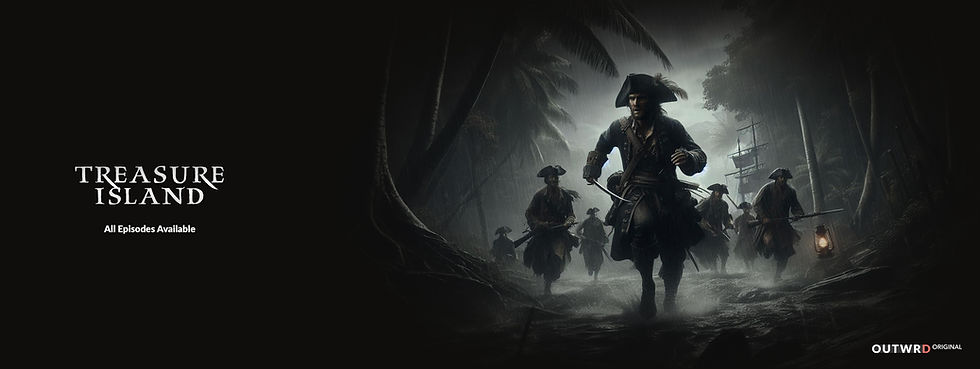 Pirates running through a dark, rainy jungle with swords and a lantern. Text reads "Treasure Island: All Episodes Available." Mood: tense.