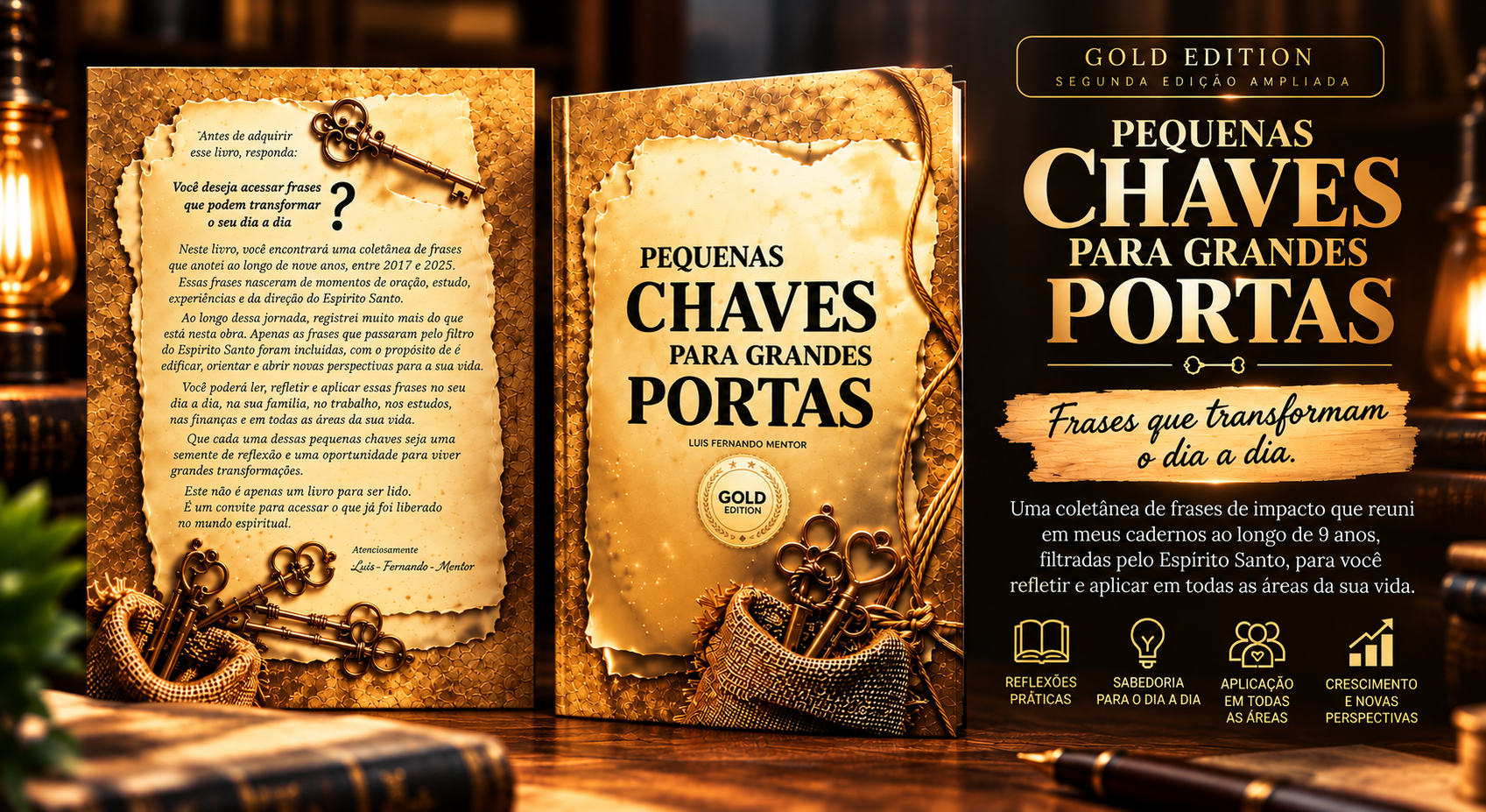 Apresentação da Gold Edition de Pequenas Chaves para Grandes Portas, com capa, contracapa e propósito da obra