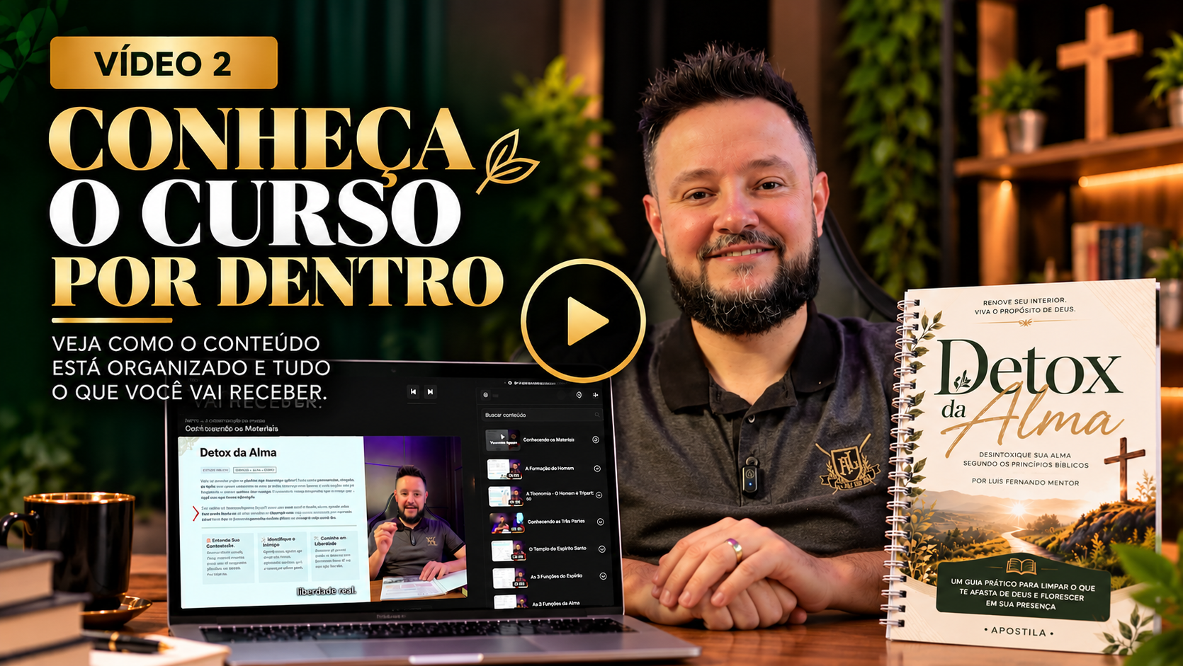 Vídeo 2 — Conheça o curso por dentro