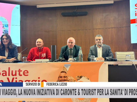SALUTE IN VIAGGIO, LA NUOVA INIZIATIVA DI CARONTE E TOURIST PER LA SANITA' DI PROSSIMITA'