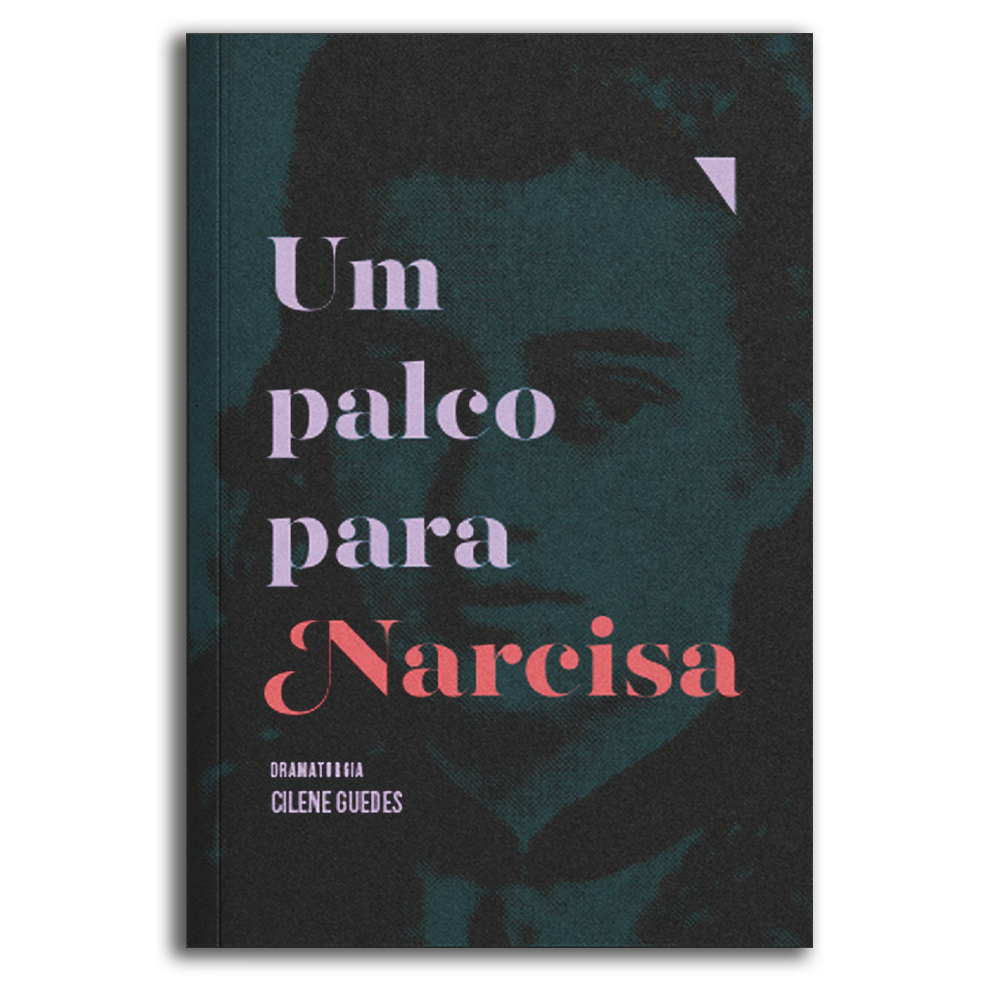 Um palco para Narcisa