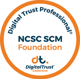 Digital Trust Professional NCSC Supply Chain Management Foundation