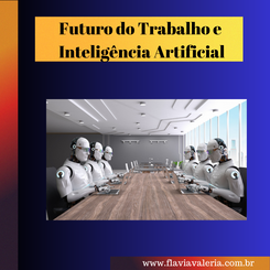Futuro do Trabalho x Inteligência Artificial