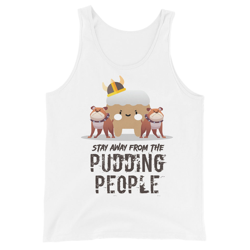 Thumbnail: Stay Away from the Pudding People - Unisex Tank Top