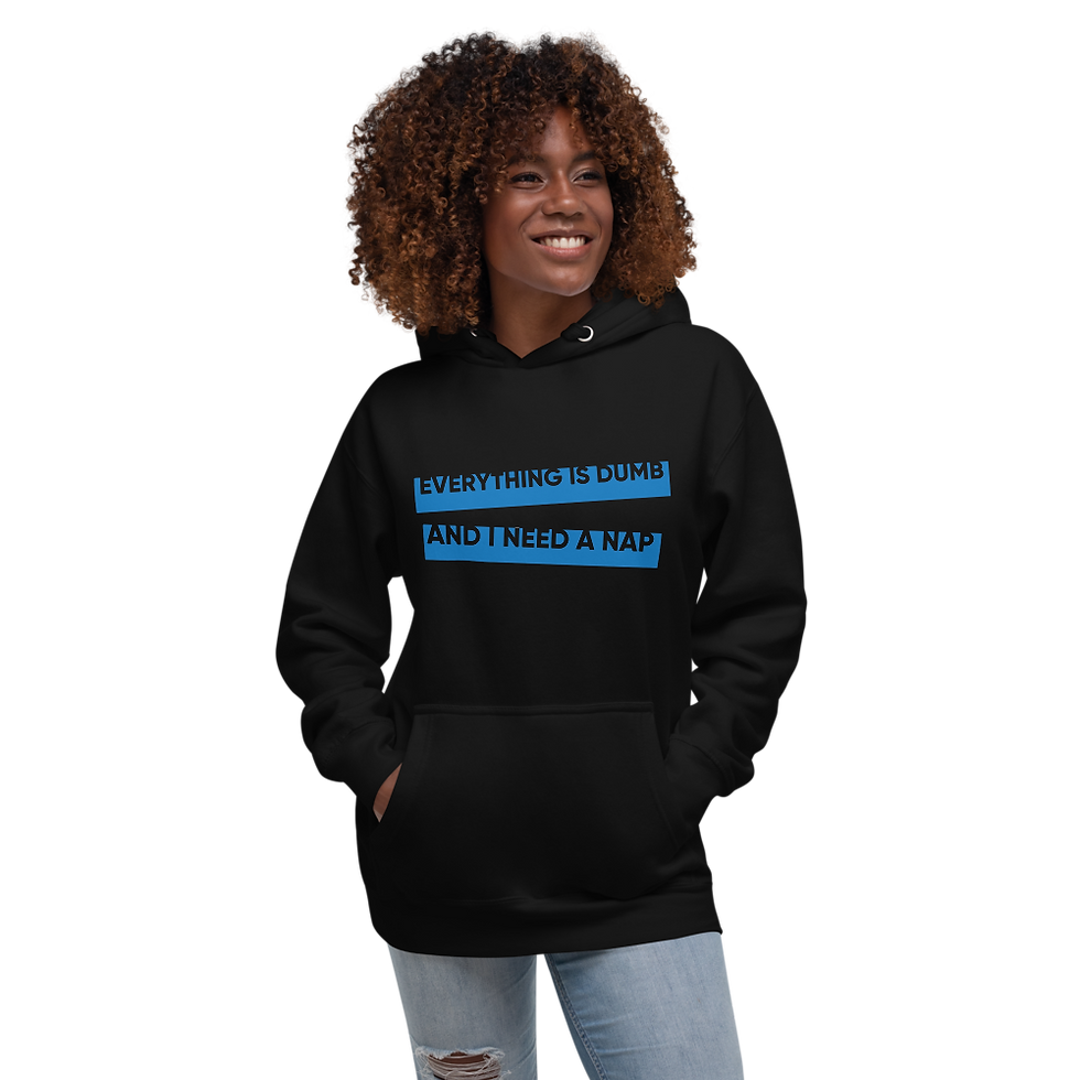 Thumbnail: Everything Is Dumb - Unisex Hoodie