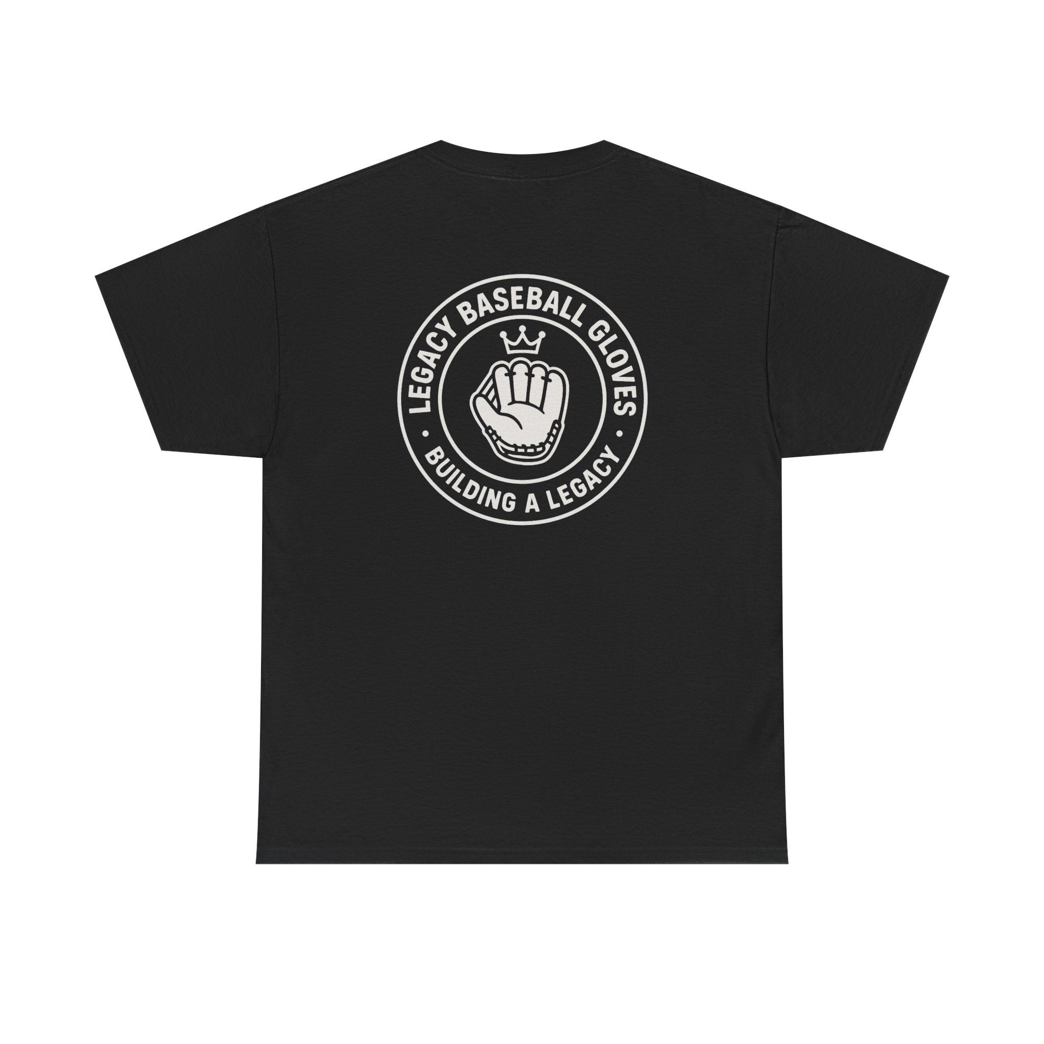 Legacy Baseball Gloves T‑Shirt — 'Building a Legacy' Logo Tee
