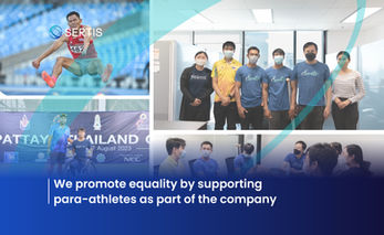 เซอร์ทิส ส่งเสริมความเท่าเทียม สนับสนุนนักกีฬาคนพิการเป็นส่วนหนึ่งของบริษัท