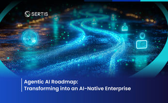 Agentic AI Roadmap: Transforming into an AI-Native Enterprise