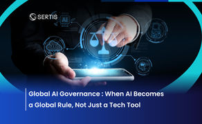 AI governance : เมื่อ AI กำลังก้าวสู่กติกาสากล