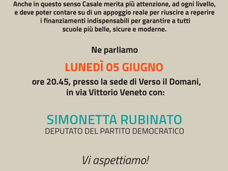 Lunedì 05 Giugno - Incontriamo l'On. Simonetta Rubinato per parlare di Scuola