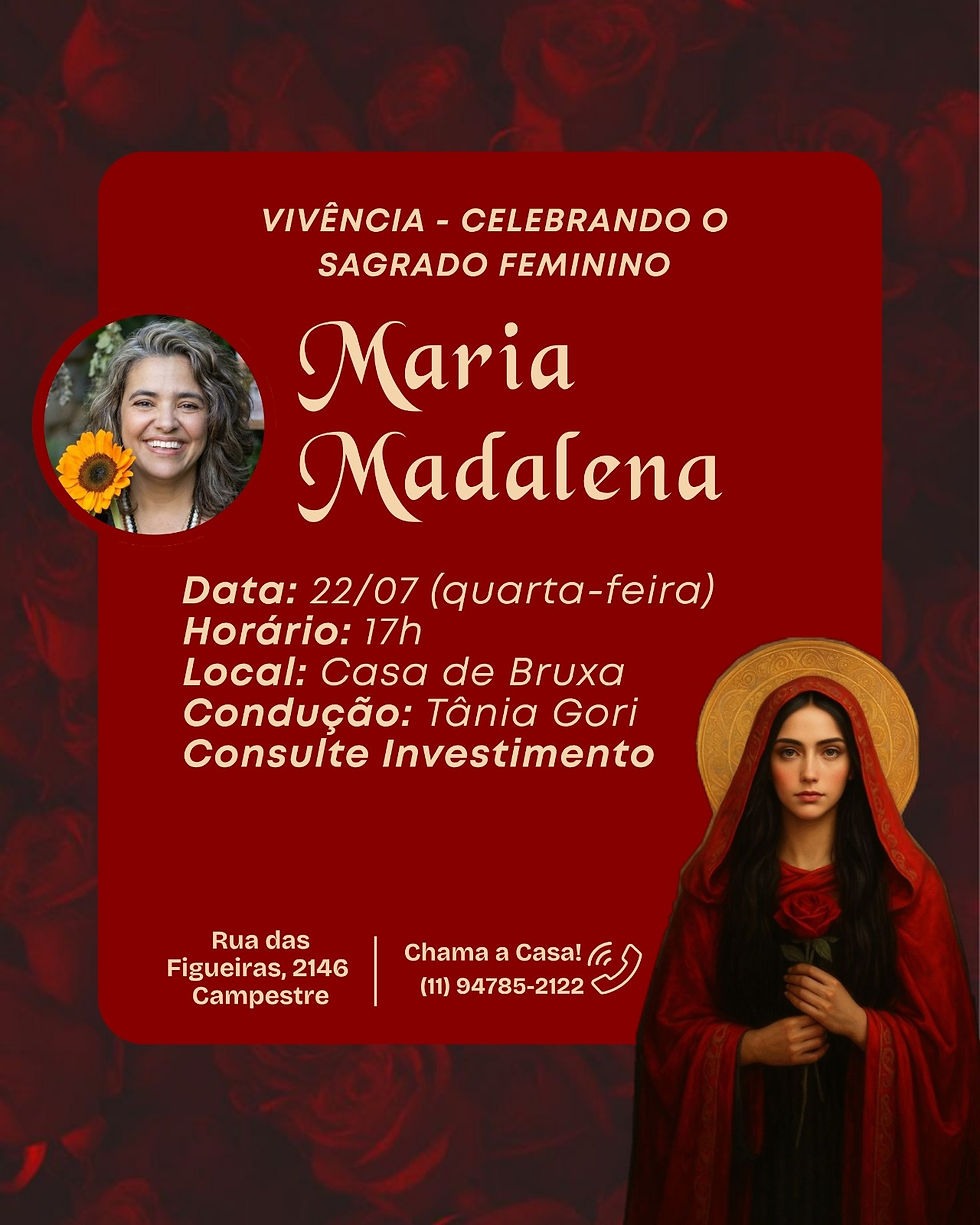 🌹 Vivência – Celebrando o Sagrado Feminino: Maria Madalena 🌹