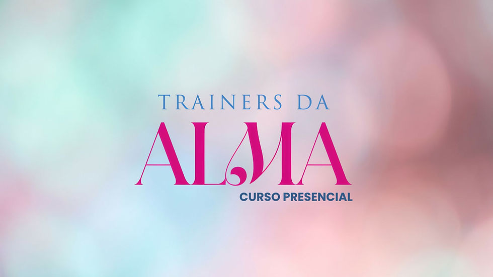 Trainers da Alma - Presencial