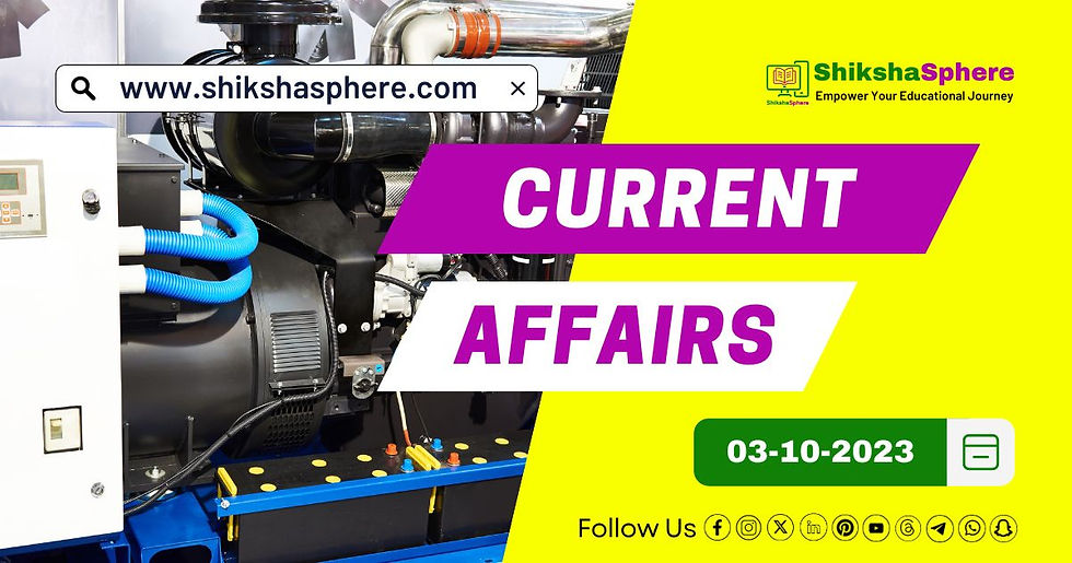 October 3, 2023 Current Affairs