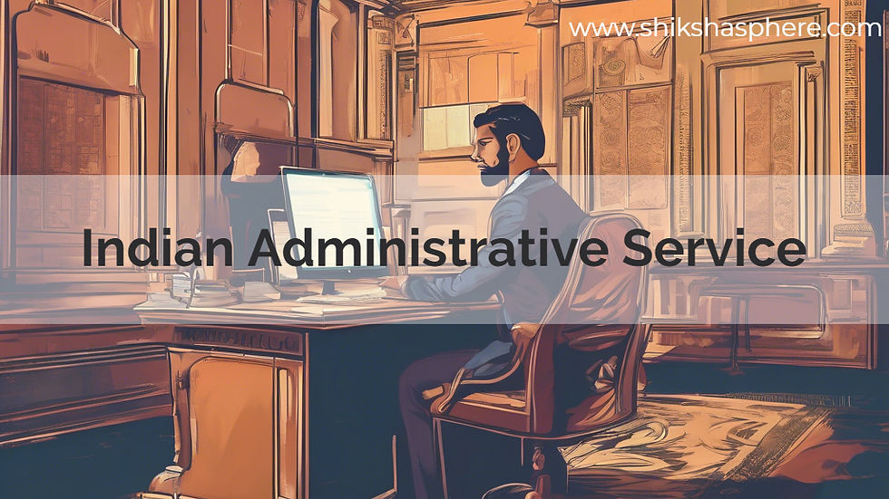 Indian Administrative Service