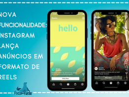 Nova funcionalidade: Instagram lança anúncios em formato de Reels