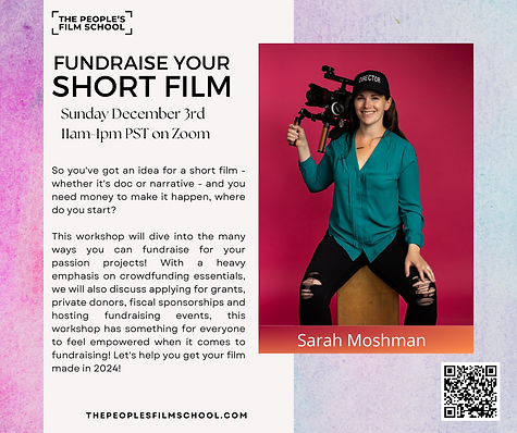 #4 SIDE A FUNDRAISE YOUR SHORT FILM CLASS 11.2.23.png