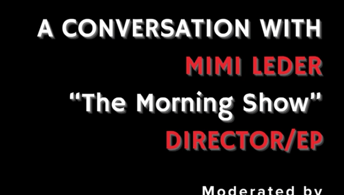 FYC Mimi Leder of The Morning Show