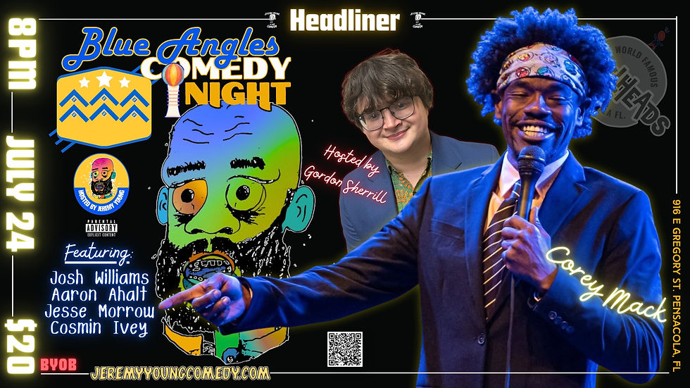 Blue Angles Comedy Show (Hosted by Gordon Sherrill)