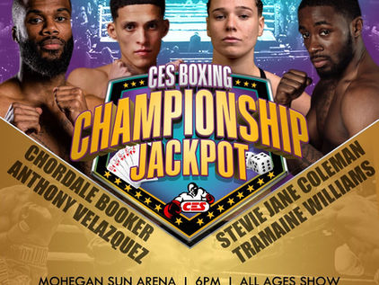 One Day Away From CES Boxing: Championship Jackpot at Mohegan Sun