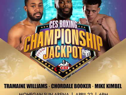 CES Boxing Set To Host Spring 23' Championship Jackpot At Mohegan Sun, April 22