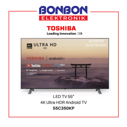 Toshiba LED Smart Android TV 55 Inch 55C350KP UHD 4K HDR | Bonbon