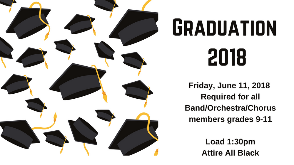 Graduation 2018 - Band/Chorus/Orchestra
