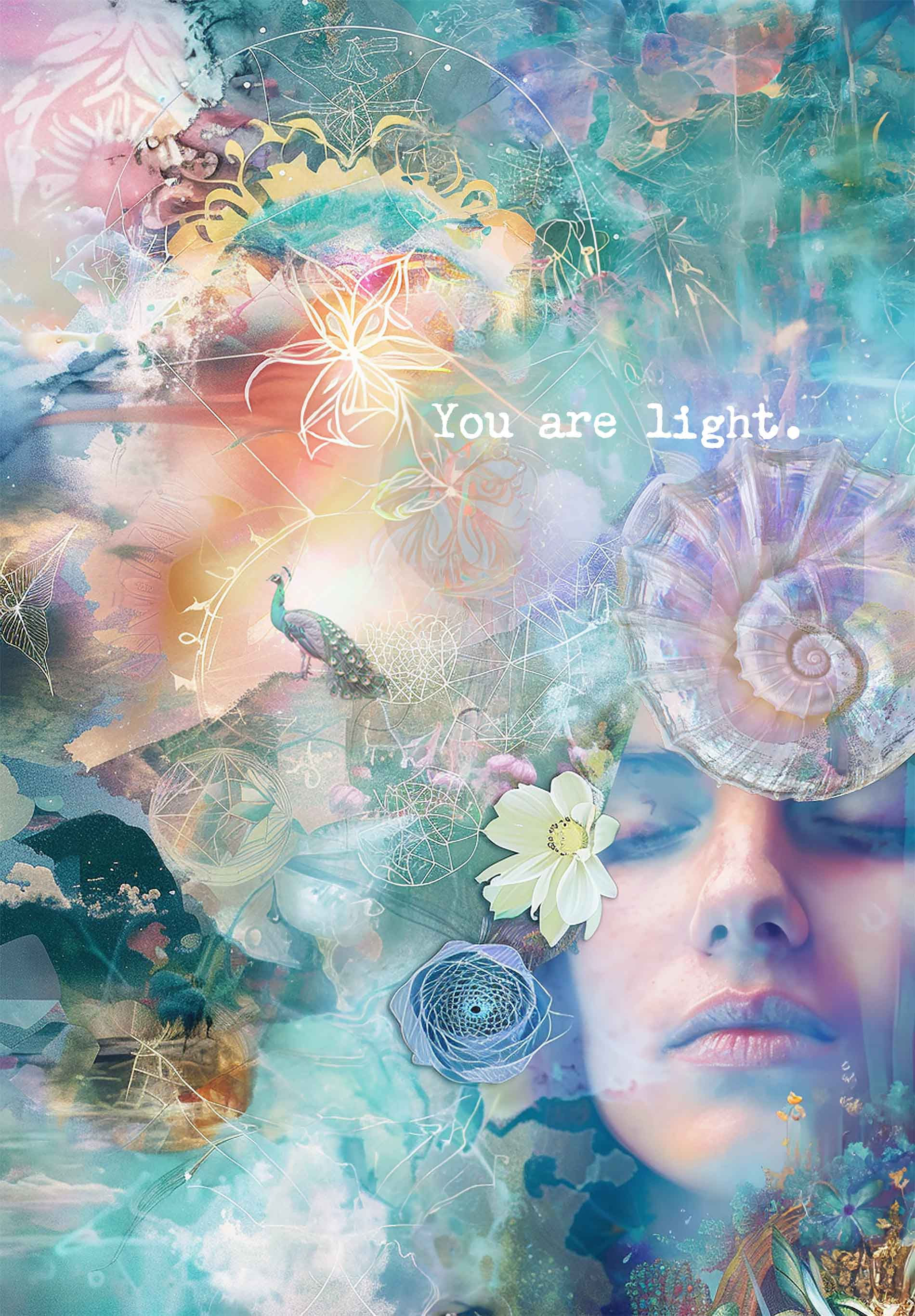 You are Light