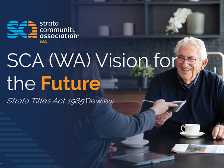The Strata Titles Act 1985 Review and SCA (WA)'s vision for the future