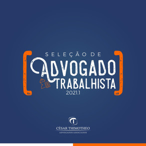 Inscrições abertas do processo seletivo para Advogado Trabalhista