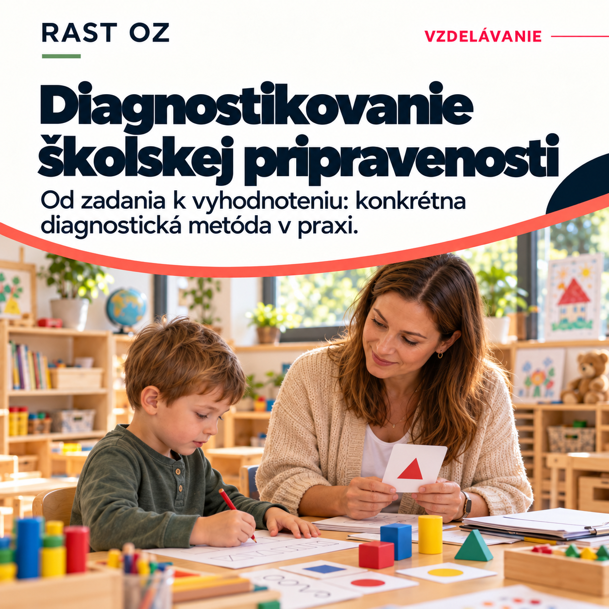 Diagnostikovanie školskej pripravenosti