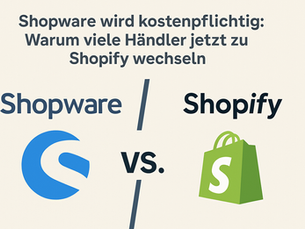 Vergleich zwischen Shopware und Shopify mit Hinweis auf neue Kostenregelung – viele Händler wechseln zu Shopify als Alternative.
