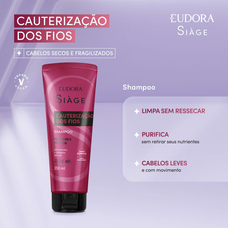 Thumbnail: Eudora - Siage - Cauterizacao dos Fios - Kit Shampoo 250Ml e Condicionador 200Ml