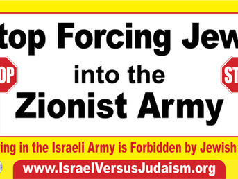 Orthodox Jews to Protest Drafting of Jews into the Zionist Army