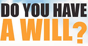 Why is a Will necessary?