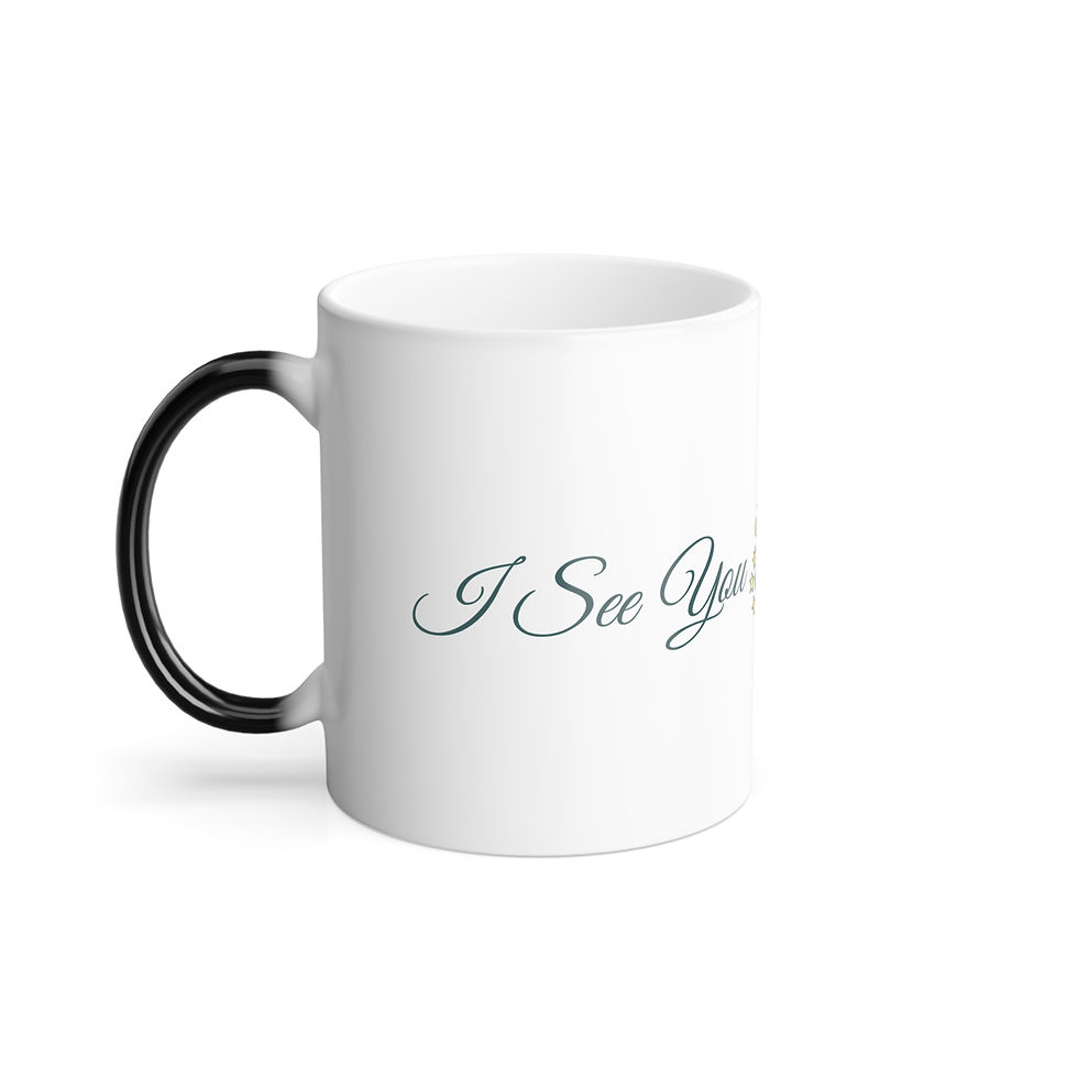 Thumbnail: "I See You Beautiful" Script 11 oz. Magic Mug 