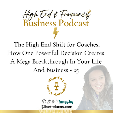 Podcast 25 High End & Frequency Business Podcast (2).png